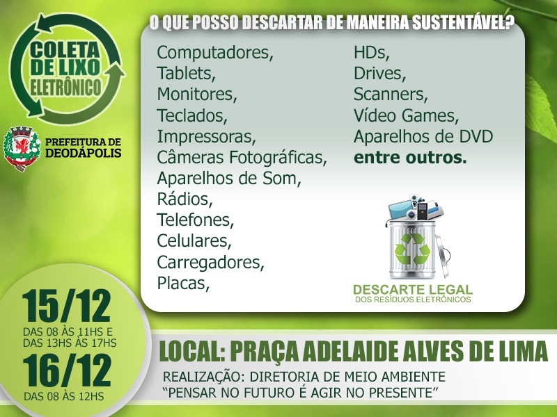 Em dezembro, Prefeitura realizará campanha de descarte sustentável de lixo eletrônico em Deodápolis