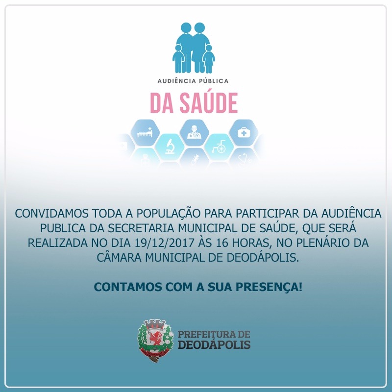 Secretaria de Saúde realizará audiência publica no próximo dia 19 de dezembro em Deodápolis