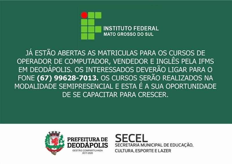 Inscrições para os cursos semipresenciais da IFMS em Deodápolis já estão abertas; confira