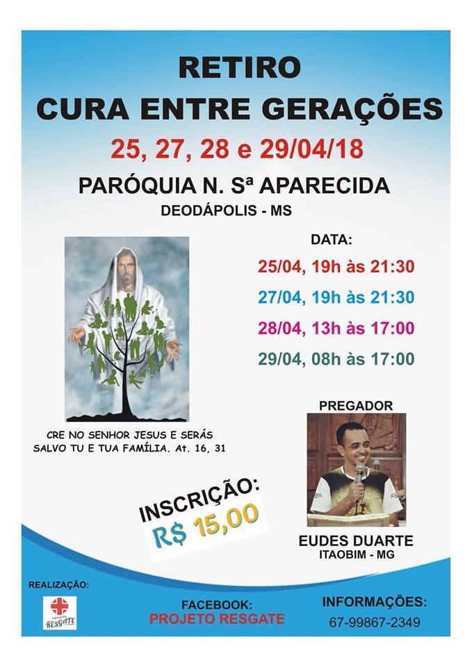 Em Abril, retiro ‘Cura entre as gerações’ contará com a presença do pregador Eudes Duarte de MG