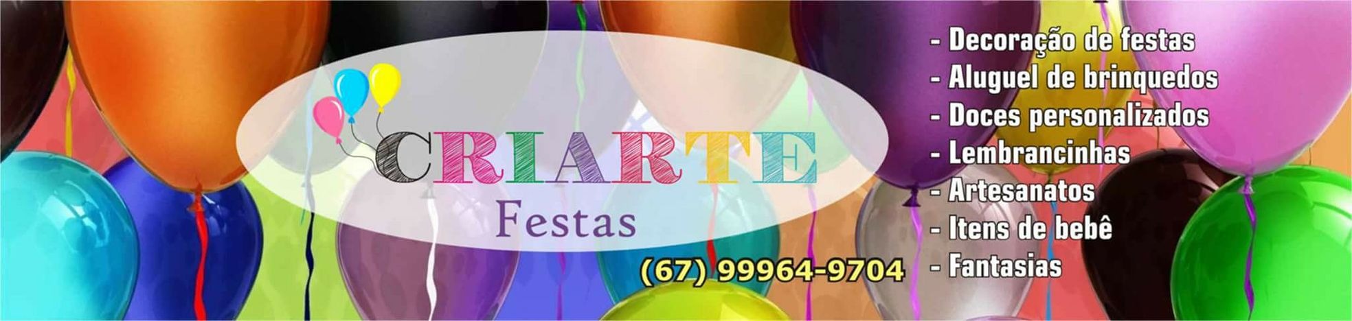 “Mais que decorar, participamos dos seus momentos mais felizes!”; conheça a CriArte Festas em Deodápolis 