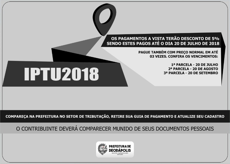 IPTU 2018 poderá ser pago com desconto até o dia 20 de julho deste ano de 2018; Sem desconto, o tributo poderá ser parcelado 