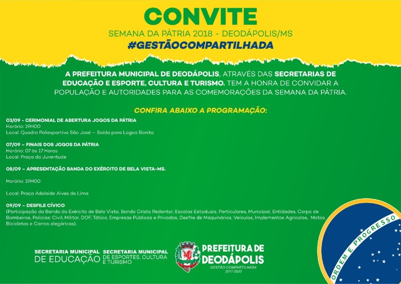 Semana da pátria será comemorada em Deodápolis com jogos, apresentação da Banda do Exército e Desfile Cívico 