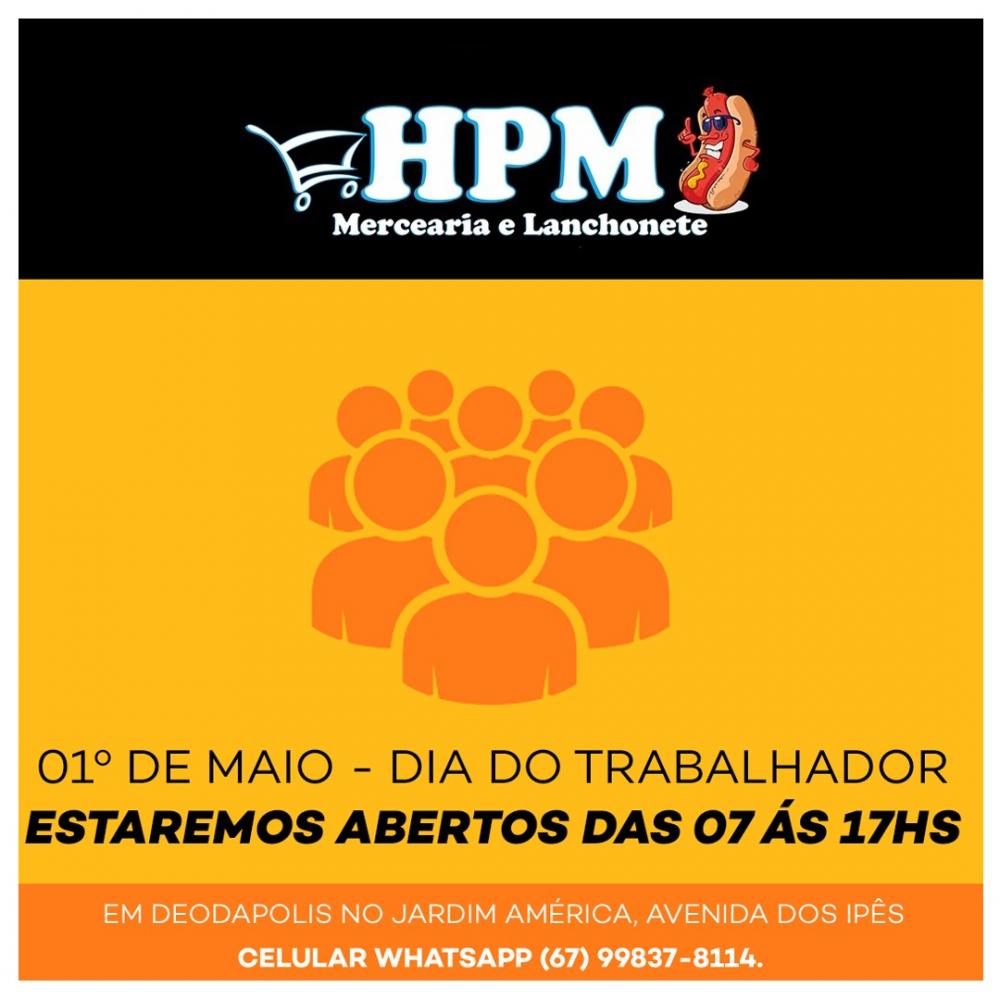 No dia 1º de maio, feriado do Dia do Trabalhador, a Mercearia HPM abrirá em horário especial 