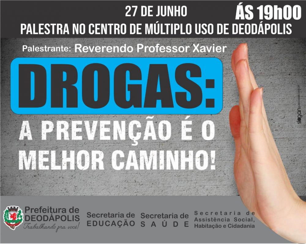 Nesta quinta (27), haverá palestra da campanha mundial de combate as drogas no Centro de Múltiplo Uso 