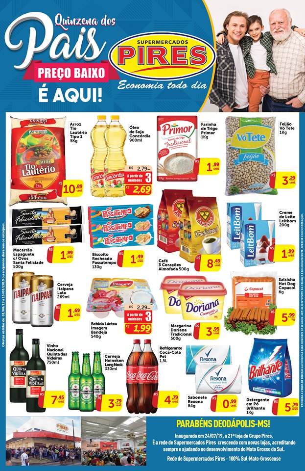 Na quinzena dos pais, preço baixo é no Supermercado Pires Deodápolis 