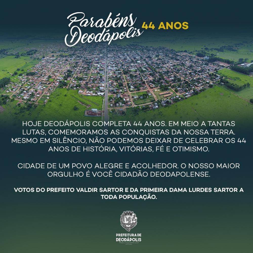 Deodápolis completa hoje 44 anos de história, lutas e conquistas 