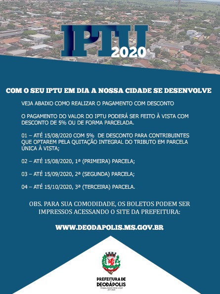 IPTU poderá ser pago com 5% de desconto com pagamento a vista até o dia 15 de agosto de 2020 em Deodápolis