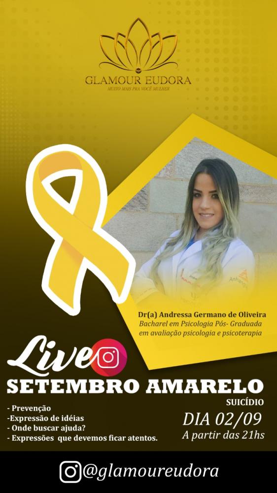 Na quarta (02/09) haverá live sobre o ‘Setembro amarelo’ no Instagram da Loja Glamour Eudora em Deodápolis