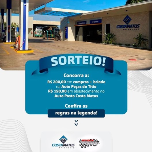 Saiba aqui como concorrer a 200 reais em compras no Auto Peças do Titio e a 150 reais em abastecimento no Costa Matos 