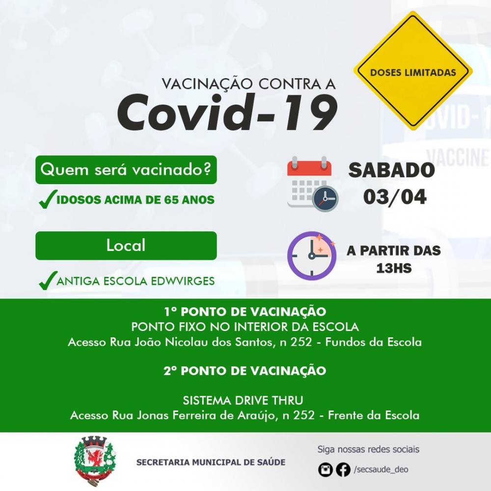 Município recebeu novo lote de vacinas e neste sábado, idosos com 65 anos ou mais serão imunizados 