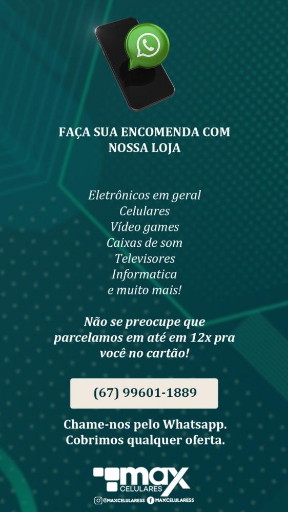 Fique por dentro das novidades da Max Celulares e peça seus produtos pela internet 
