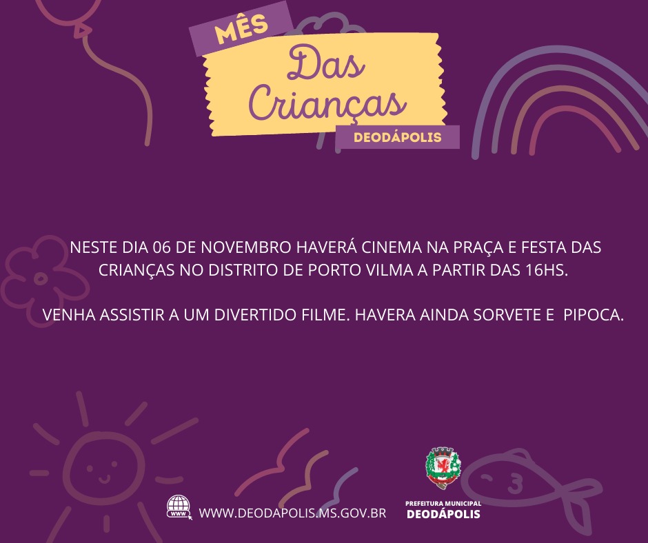 Neste dia 06 de novembro, ‘Cinema na praça’ estará no distrito de Porto Vilma em Deodápolis