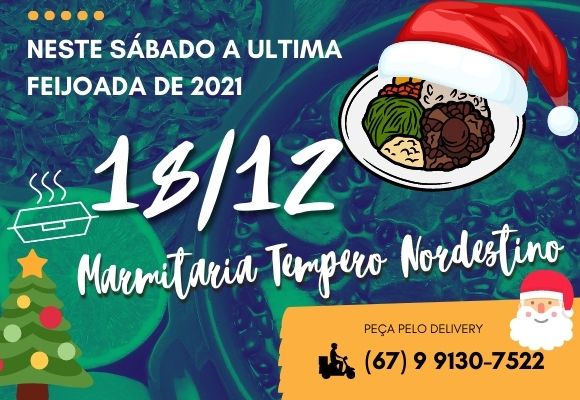 Sábado tem a ultima feijoada de 2021 na Marmitaria Tempero Nordestino, aproveite!