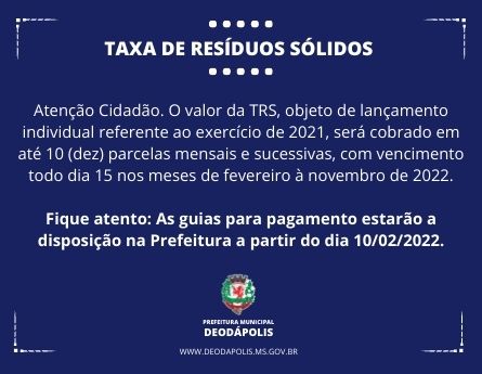 Taxa de Resíduos Sólidos será cobrada em 10 parcelas mensais em Deodápolis