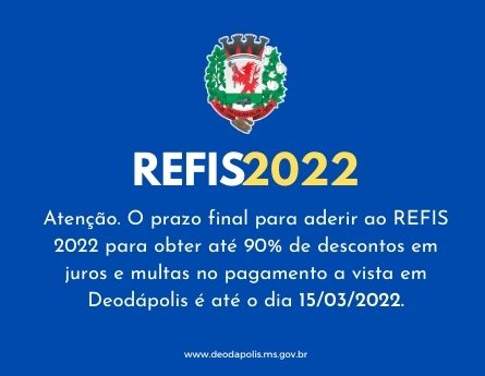 Prazo para aderir ao REFIS em Deodápolis termina na próxima terça, dia 15 de março