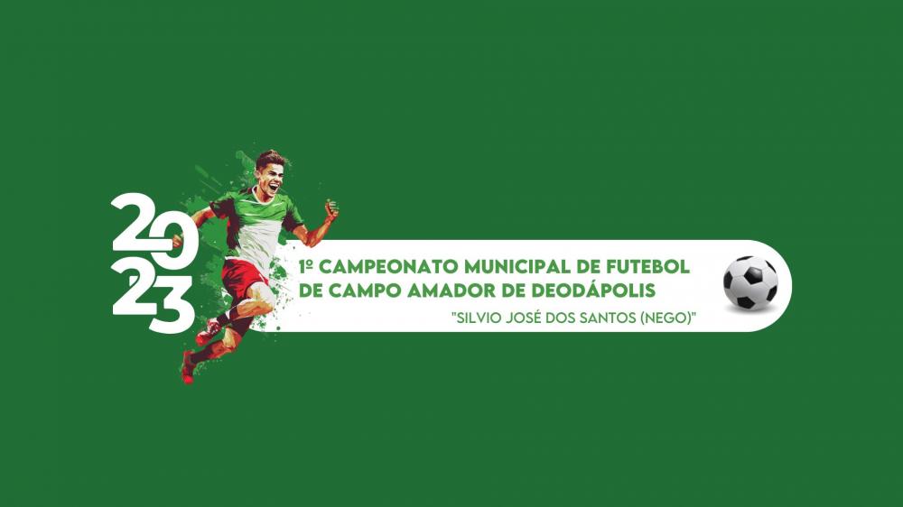 Neste domingo, 12/02, Deodápolis inicia o 1º Campeonato de Futebol Amador ‘Silvio José dos Santos (Nego)’