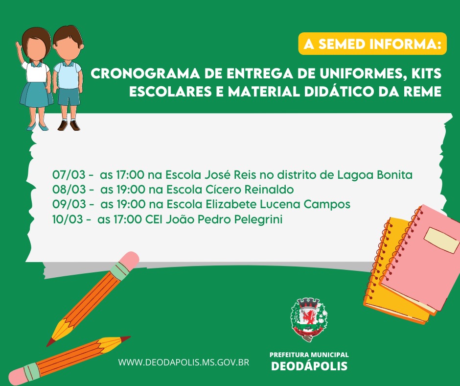 Secretaria Municipal de Educação divulga cronograma de entrega de materiais para a REME em Deodápolis