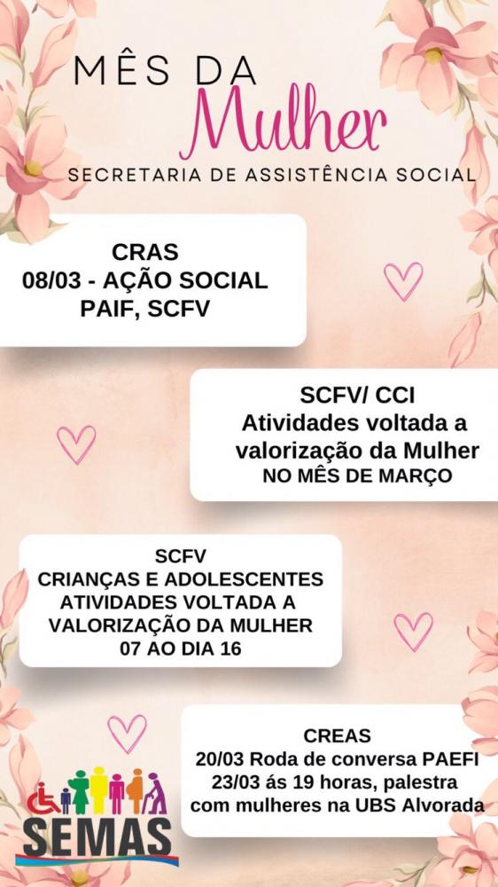 Secretaria Municipal de Assistência Social promove ações em valorização às mulheres 