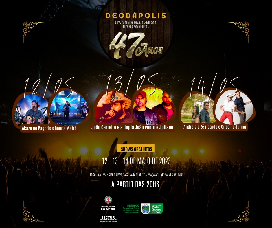 Sectur divulga programação de shows para comemorar os 47 anos de Deodápolis