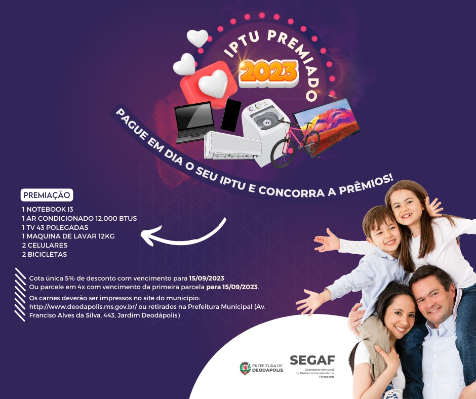 Prorrogado o prazo do IPTU 2023 em Deodápolis: Pague e concorra a prêmios incríveis!