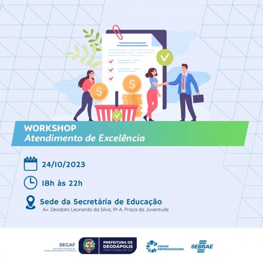 Deodápolis receberá no dia 24/10 Workshop 'Atendimento de Excelência' para impulsionar negócios locais
