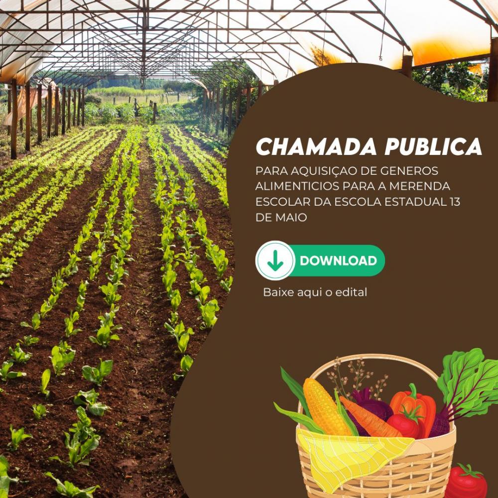 Escola Estadual 13 de Maio lança edital para aquisição de alimentos da Agricultura Familiar para merenda escolar
