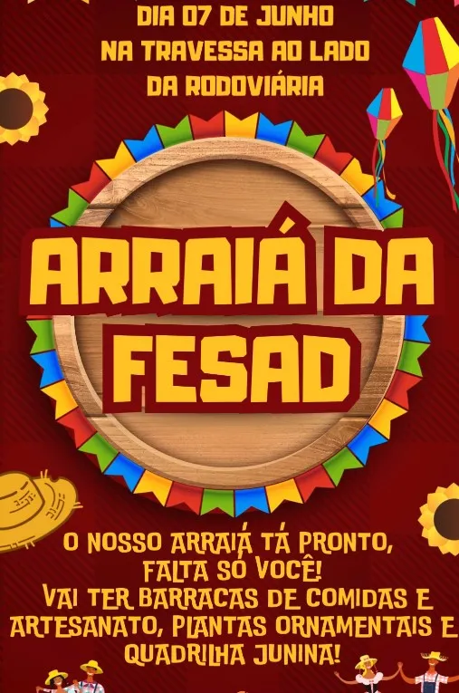 Arraiá da FESAD: Vem aí a Festa Junina imperdível! Dia 07/06, Início às 18hs em Deodápolis