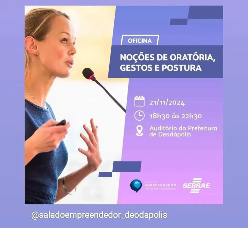 Sala do Empreendedor de Deodápolis realizará oficina sobre oratória e postura no dia 21 de novembro