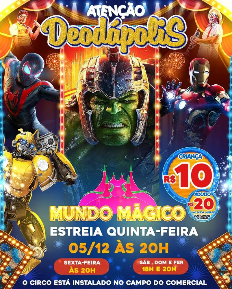 Circo Mundo Mágico estreia em Deodápolis nesta quinta (5) com super-heróis e robôs