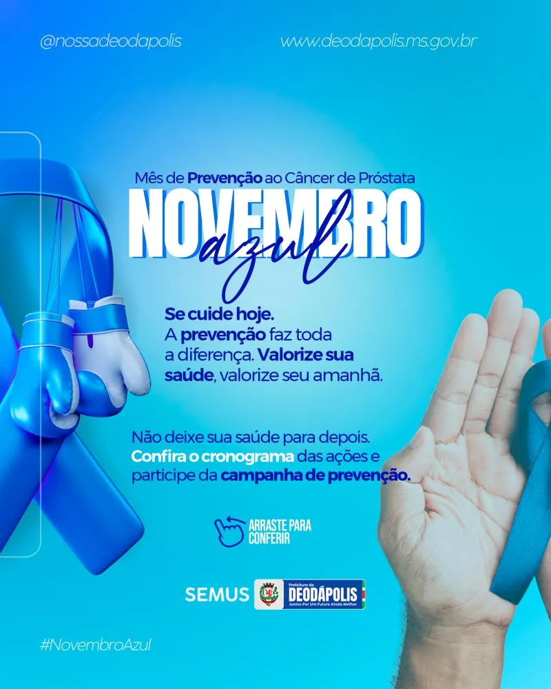 Novembro Azul mobiliza unidades de saúde com ações de prevenção em Deodápolis