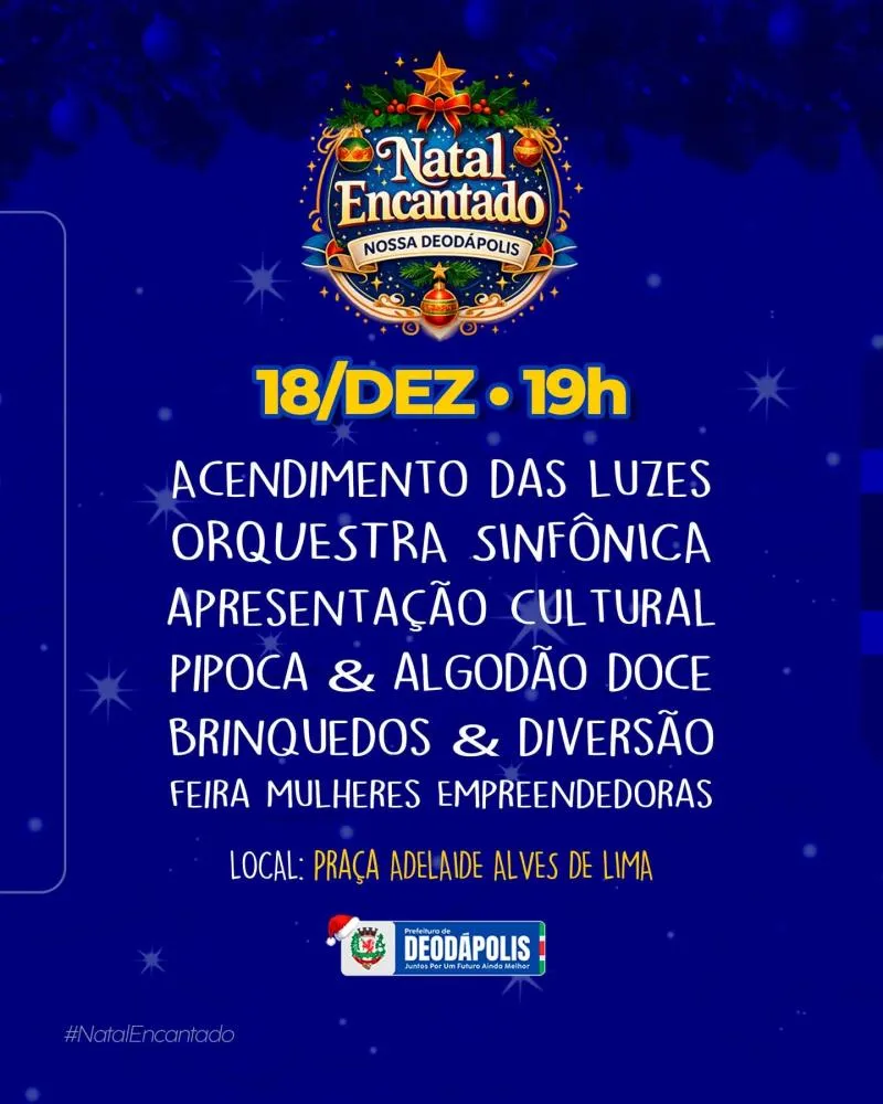 Natal Encantado de Deodápolis tem acendimento das luzes nesta quinta-feira, dia 18/12