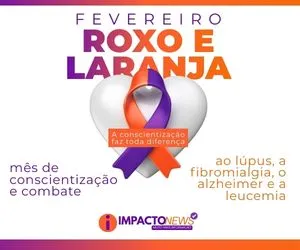 Campanha fevereiro roxo e laranja destaca valor da conscientização para salvar vidas