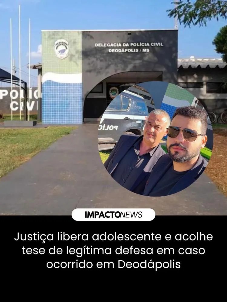 Justiça libera adolescente e acolhe tese de legítima defesa em caso ocorrido em Deodápolis