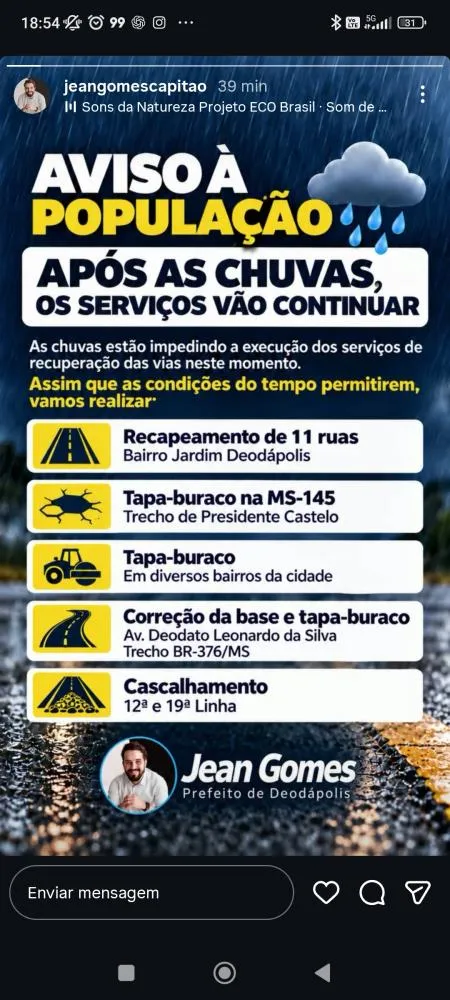 Chuvas atrasam serviços em Deodápolis e Prefeitura promete retomada assim que o tempo melhorar