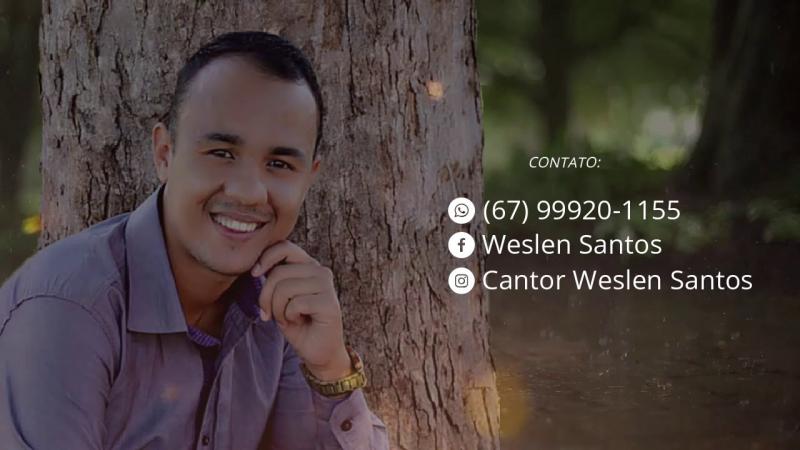 Weslen Santos - Deus viu primeiro