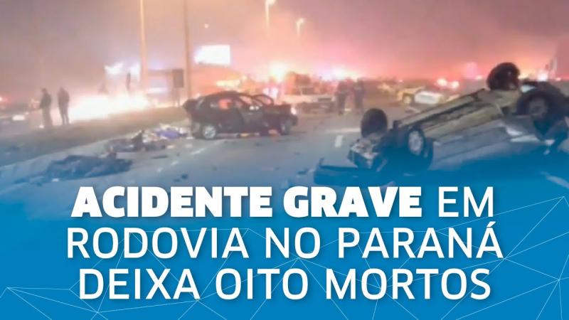Acidente grave em rodovia no Paraná deixa oito mortos